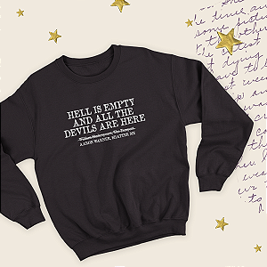 Moletom | Hell is empty and all the devils are here (Estilhaça-me)