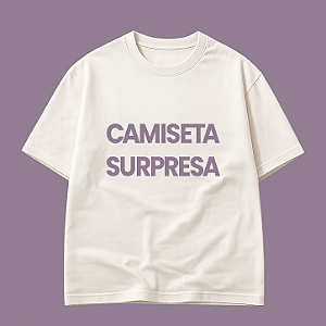 Camiseta Surpresa (Estampa aleatória)