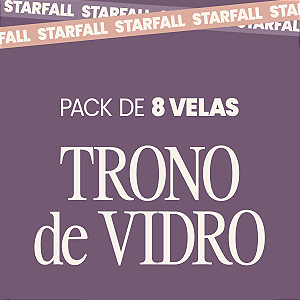 PACK 8 VELAS | Trono de vidro
