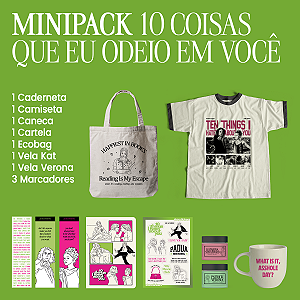 Mini Pack | 10 Coisas que eu odeio em você
