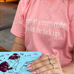 Camiseta | I Support A Man's Right to Shut The Fuck Up