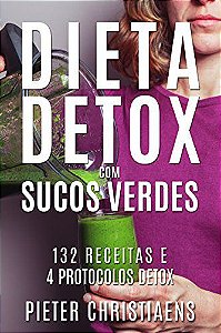 Dieta Detox com Sucos Verdes (e-book)