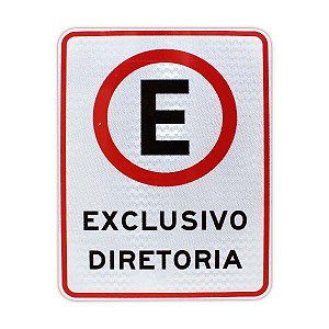 Placa Estacionamento exclusivo Diretoria - Aço - 60x80cm