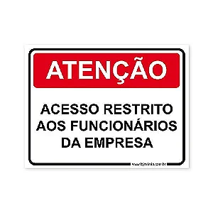 Placa Acesso Restrito aos Funcionários 20x15 cm ACM 3 mm