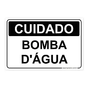 Placa Cuidado, Bomba d'agua - 30x20 cm ACM 3 mm