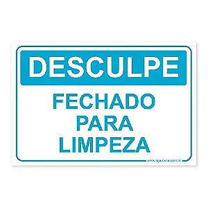 Placa Fechado para Limpeza - 30x20 cm ACM 3 mm