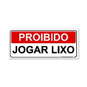Placa Proibido Jogar Lixo - 30x13 cm ACM 3 mm