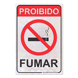 Placa Proibido Fumar - 20 x 30 cm ACM 3 mm