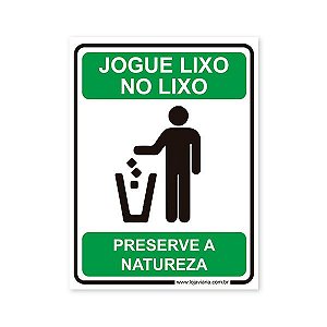 Placa de Sinalização Jogue Lixo no Lixo