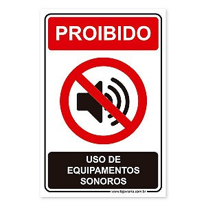 Placa Proibido Equipamentos Sonoros - 20x30 cm ACM 3 mm