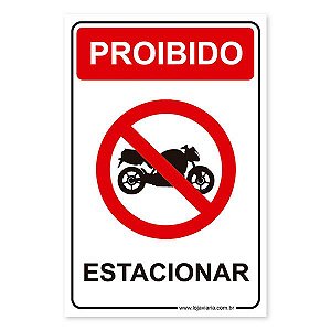 Placa Proibido Estacionar Moto 20x30 cm ACM 3 mm