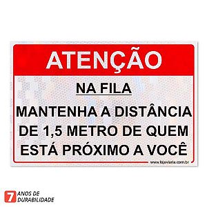 Placa de atenção Covid -  Na fila mantenha a distância segura - 30 x 20 cm ACM 3 mm