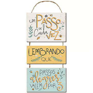 Placa Decorativa Um Passo de Cada Vez (19x51cm)