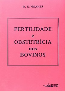 FERTILIDADE E OBSTETRICIA NOS BOVINOS
