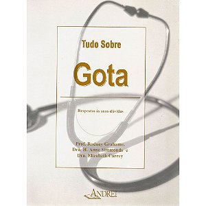 TUDO SOBRE GOTA