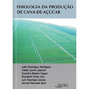FISIOLOGIA  DA PRODUÇÃO DE CANA-DE-AÇÚCAR