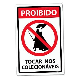 Placa Decorativa 24x16 Proibido Tocar Colecionáveis