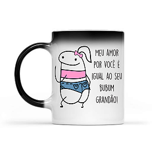 Caneca mágica - Bumbum grandão