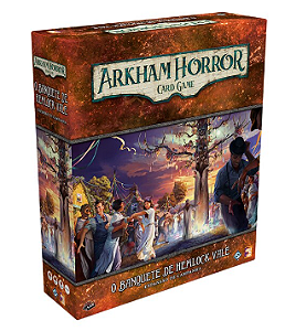 Arkham Horror: Card Game - O Banquete de Hemlock Vale (Expansão de Campanha)