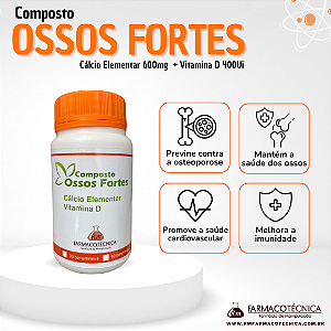 Composto Ossos Fortes (Cálcio Elementar 600mg + Vitamina D400UI) - RM Farmacotécnica® (Comprimidos)