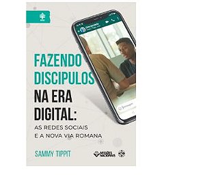 FAZENDO DISCÍPULOS NA ERA DIGITAL JMN