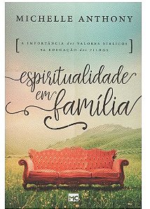 ESPIRITUALIDADE EM FAMÍLIA