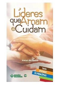 LÍDERES QUE AMAM E CUIDAM JMN