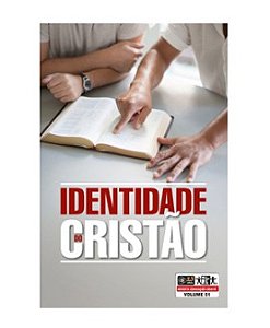 IDENTIDADE DO CRISTÃO ESTUDOS BÍBLICOS Z3