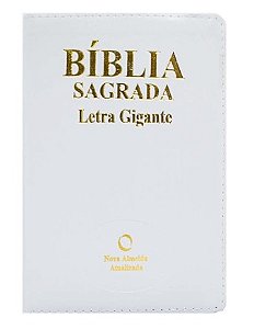 BÍBLIA SAGRADA LETRA GIGANTE NAA MÉDIA LUXO BRANCA COM ÍNDICE SBB