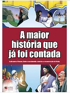 A MAIOR HISTÓRIA QUE JÁ FOI CONTADA  A4 HISTÓRIA APEC