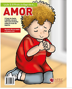 O FRUTO DO ESPÍRITO É... AMOR APEC FRUTO 02