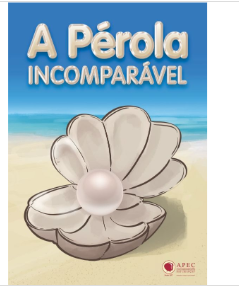 A PÉROLA INCOMPARÁVEL TAMANHO A4 HISTÓRIA APEC