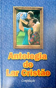 ANTOLOGIA DO LAR CRISTÃO UFMBB