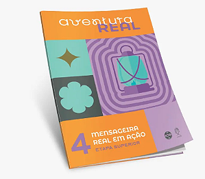 AVENTURA REAL 4 ETAPA MENSAGEIRA REAL EM AÇÃO UFMBB