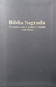 BÍBLIA COM CANTOR CRISTÃO GRANDE LETRA LUXO PRETA