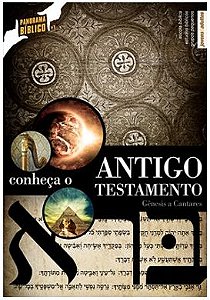 CONHEÇA O ANTIGO TESTAMENTO PROFESSOR PANORAMA BÍBLICO CRISTÃ EVANGÉLICA VOL 1