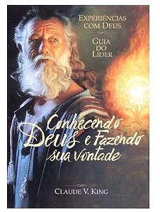 CONHECENDO DEUS E FAZENDO SUA VONTADE GUIA DO LÍDER LIVRO LIFEWAY