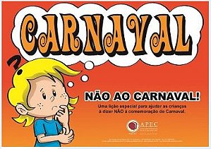 NÃO AO CARNAVAL KIT APEC