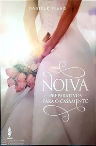 NOIVA PREPARATIVOS PARA O CASAMENTO LIVRO UFMBB