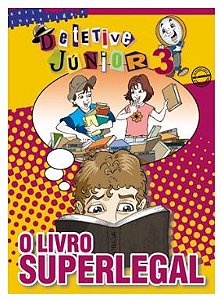 O LIVRO SUPERLEGAL ALUNO DETETIVE JÚNIOR CRISTÃ EVANGÉLICA VOL 3