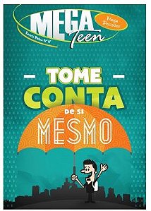 TOME CONTA DE SI MESMO ALUNO MEGA TEEN DECISÕES CRISTÃ EVANGÉLICA VOL 18