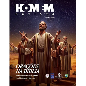1T2026 HOMEM BATISTA CONVICÇÃO 189 ANO 48 ORAÇÕES NA BÍBLIA