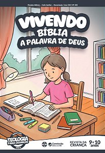 4T2026 VIVENDO REVISTA DA CRIANÇA CONVICÇÃO 452 9 E 10 ANOS BÍBLIA A PALAVRA DE DEUS
