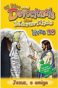 DEVOCIONAL DAS MARAVILHAS VOL 10 JESUS O AMIGO