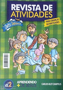CULTO INFANTIL ALUNO ATIVIDADES ALFABETIZADAS APRENDENDO + DE JESUS VOL 2 METODISTA