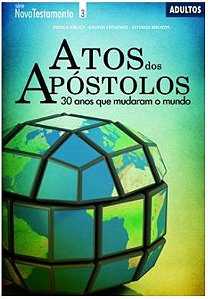 ATOS DOS APÓSTOLOS ALUNO ADULTOS CRISTÃ EVANGÉLICA NOVO TESTAMENTO