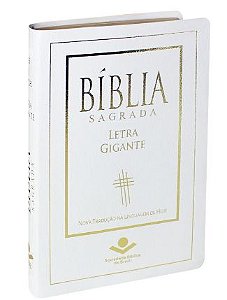 BÍBLIA SAGRADA LETRA GIGANTE NTLH COURO BRANCA