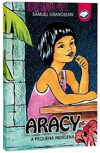 ARACY A PEQUENA INDÍGENA LIVRO APEC