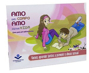 AMO MEU CORPO AMO MINHA VIDA PRÉ-ADOLESCENTES