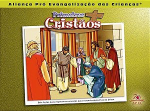 OS PRIMEIROS CRISTÃOS ESPIRAL HISTÓRIA APEC